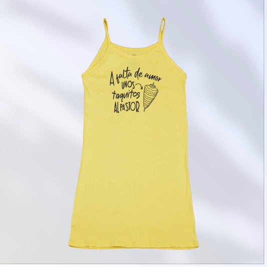 Camisón para mujer  - A Falta de amor unos taquitos al pastor-
